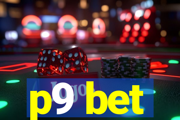 p9 bet